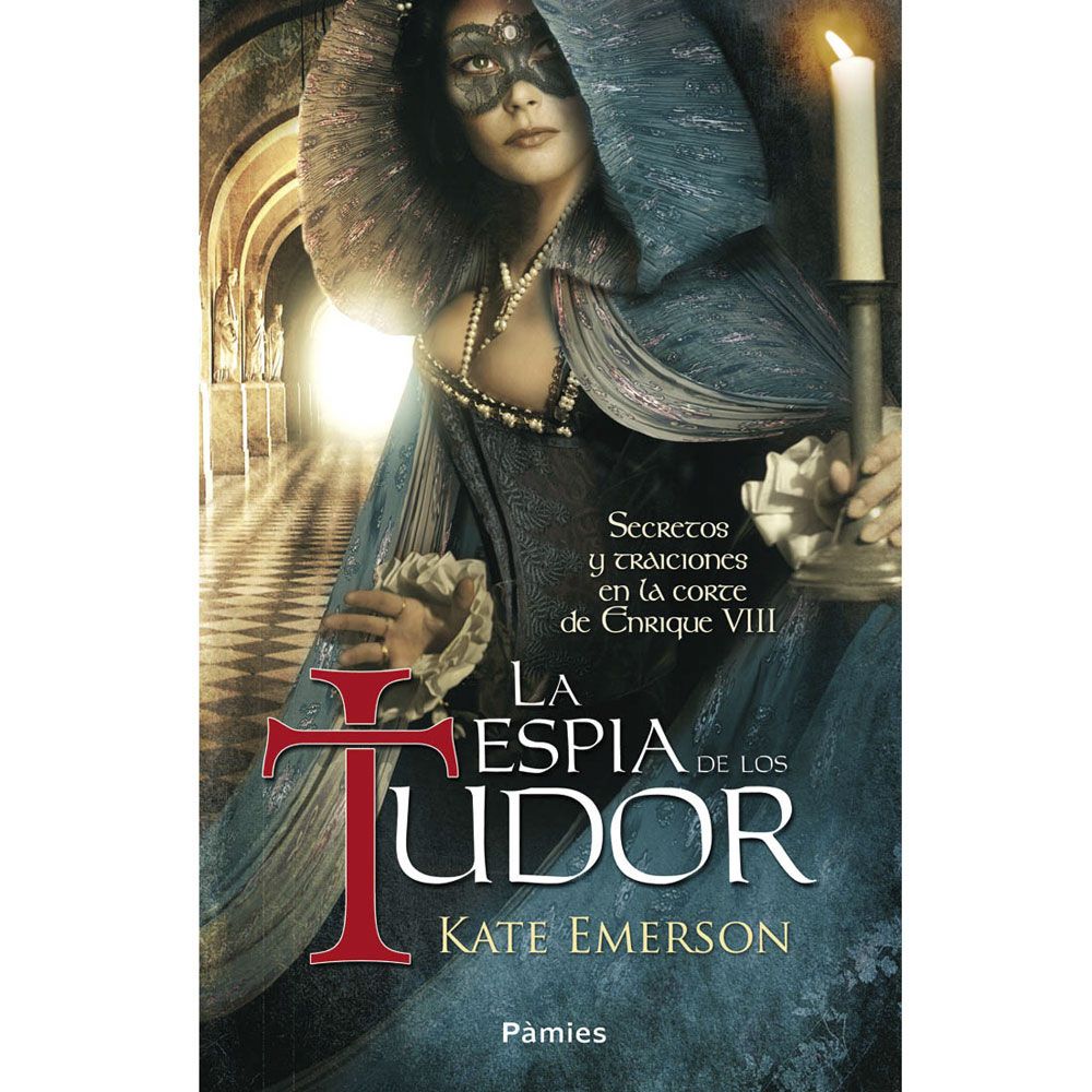 00106520606952   P1 1000x1000 - La espia de Los Tudor - Kate Emerson