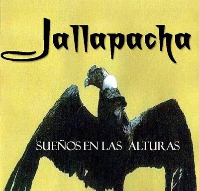 0 116  - Jallapacha - Sueños En Las Alturas