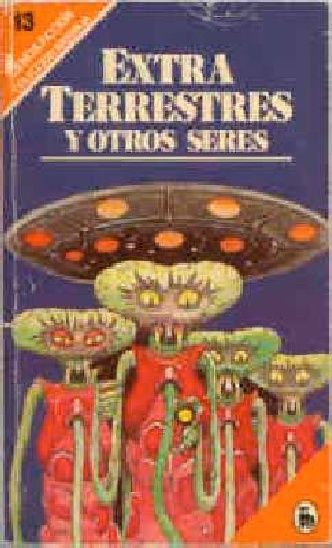0 19 - Extraterrestres Y Otros Seres (Cuentos) Antologia Bruguera