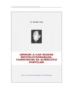 0 32 - Giáp, Võ Nguyên - Armar a las masas revolucionarias