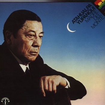0 56 - Atahualpa Yupanqui - Madre del Monte 1981