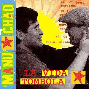 1 1051 - Manu Chao - La Vida Tombola (Promo Maxi)