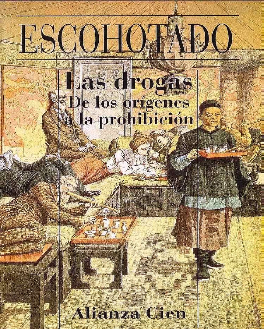 1 1624 - Las Drogas Desde Sus Origenes a la prohibicion - A. Escohotado