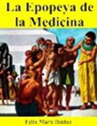 1 168 - La Epopeya de la Medicina - Felix Marti-Ibañez