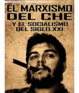 1 1694 - El marxismo del Che y el socialismo del siglo XXI - Carlos Tablada