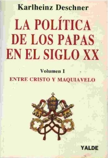 1 209 - La Politica De Los Papas En El Siglo 20