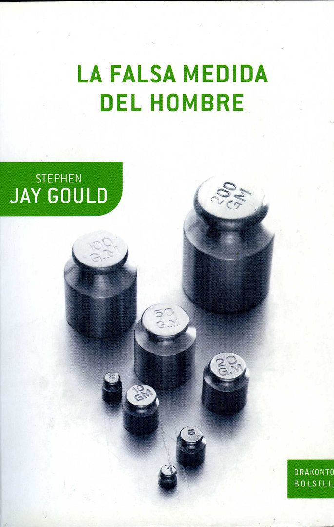 1 239 - La falsa medida del hombre - Stephen Jay Gould
