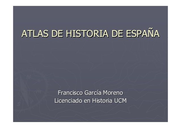 1 35 - Atlas Historia de España - Francisco Garcia