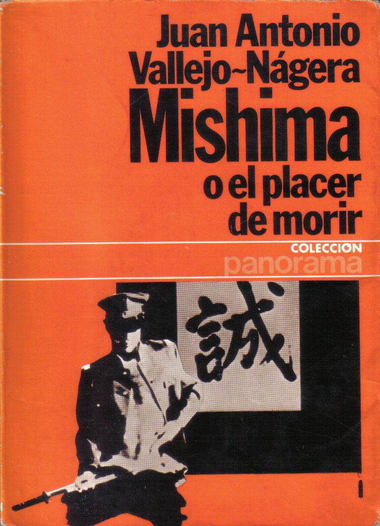 1 39 - Mishima O El Placer De Morir - Juan Antonio Vallejo-Nagera