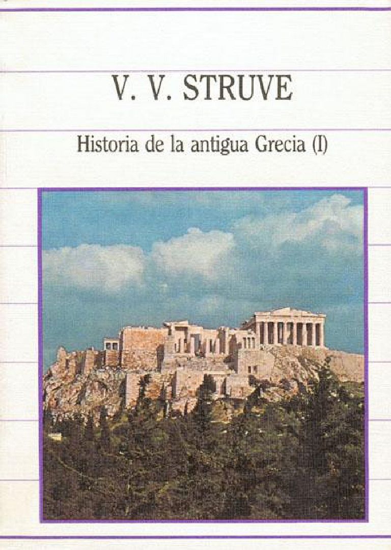 1 590 - Historia de la antigua Grecia tomo I y II - V. V. Struve