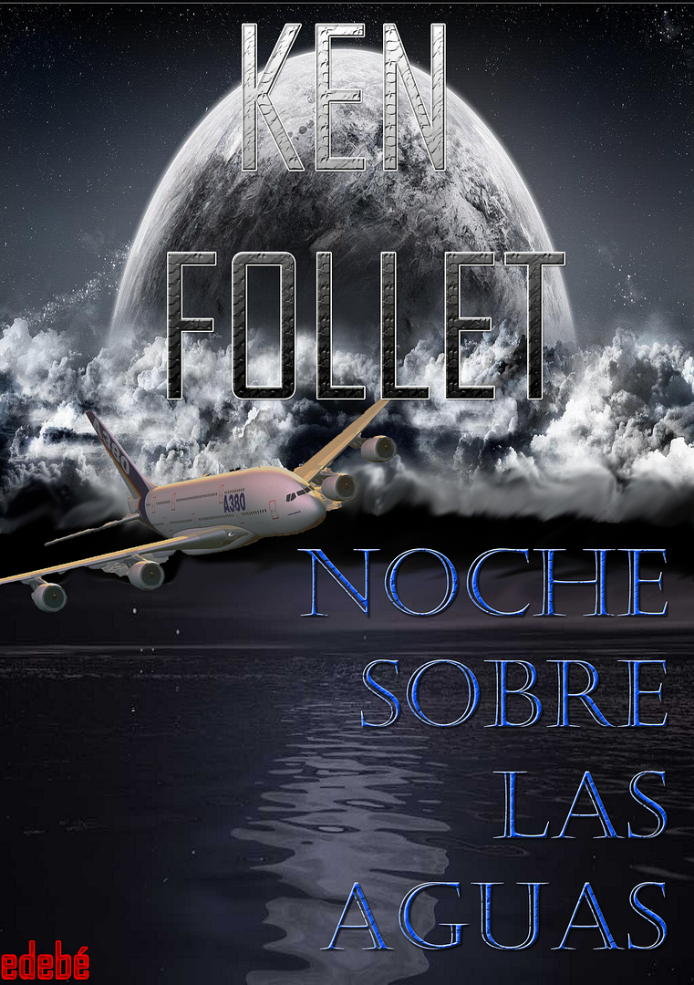 1 759 - Noche Sobre Las Aguas, Ken Follett