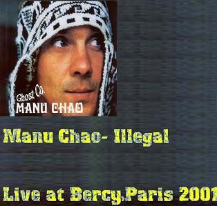 1 818 - Manu Chao - Illegal Live at Bercy Paris 2001
