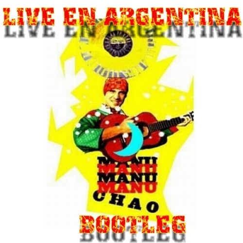 1 913 - Manu Chao en Argentina 2005