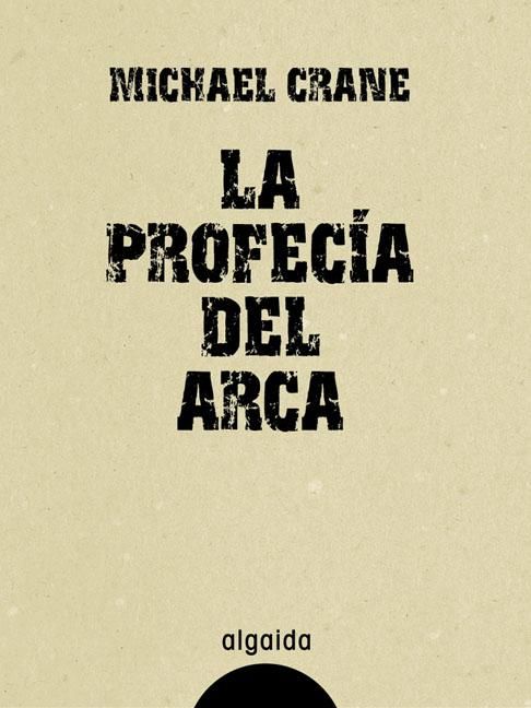 1 98 - La Profecía del Arca - Michael Crane