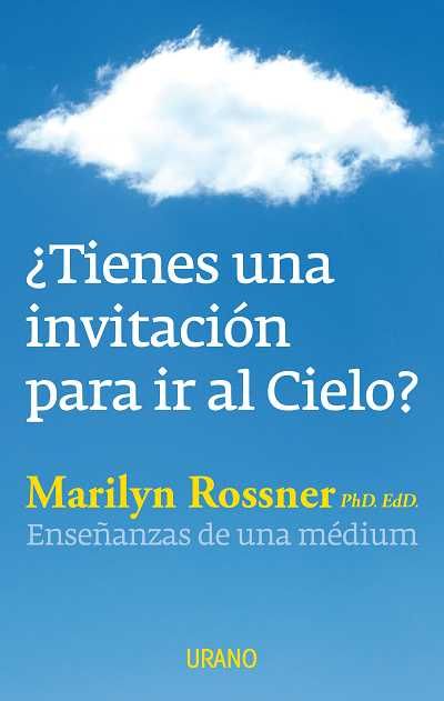 001000337b - Tienes una invitación para ir al cielo, enseñanzas de una Médium - Marilyn Rossner (Voz Humana)