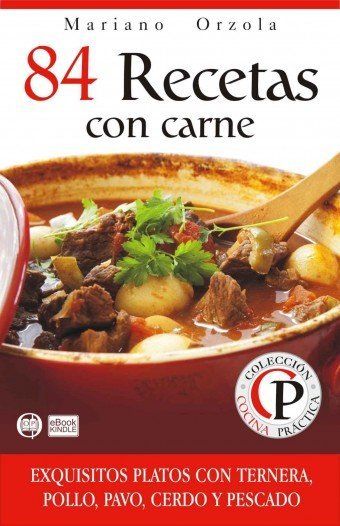 01tm - 84 recetas con carne - Mariano Orzola