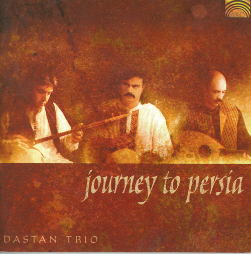 1 - Dastan Trio - Journey to Persia (2003) MP3