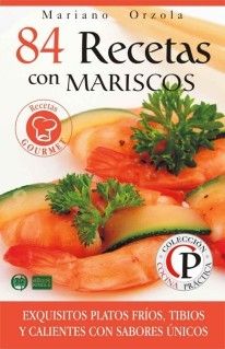 103vm2r - 84 recetas con mariscos - Mariano Orzola