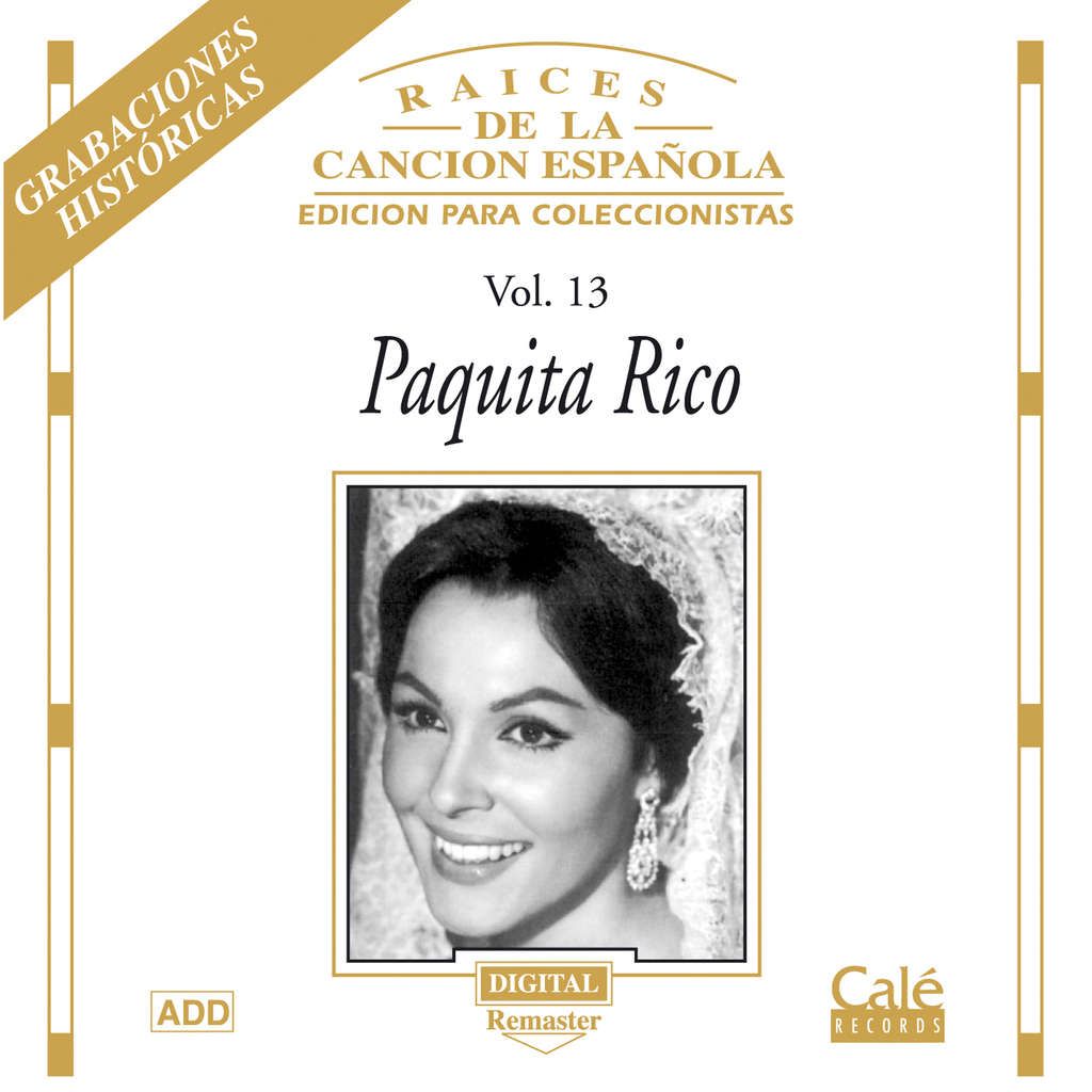 115995970 - Paquita Rico - Raíces de La Canción Española Vol.13 (1996)