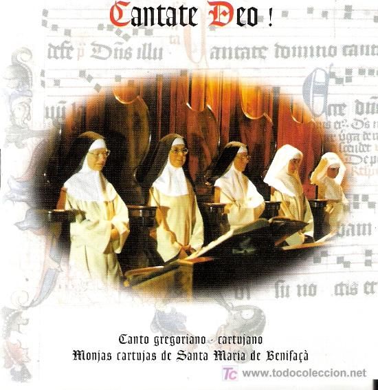13811852 - Cantate Deo ! Canto Gregoriano - Monjas Cartujas de Santa María de Benifassá