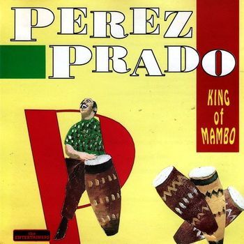 1471758852 perez prado king of mambo 1992 flac tracks - Perez Prado - King Of Mambo (1992) FLAC