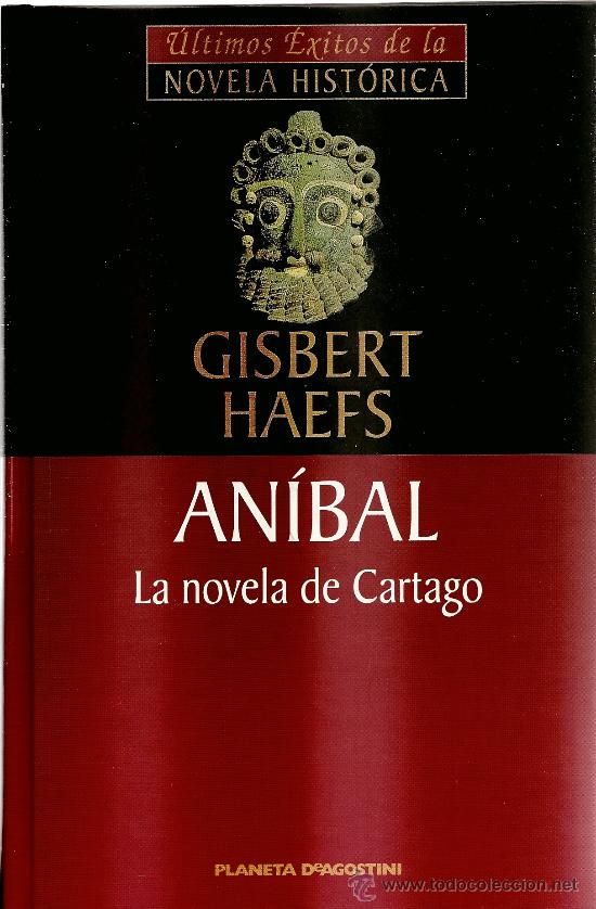 15214 anibal la novela de cartago - Anibal, La Novela De Cartago - Gisbert Haefs (voz humana)