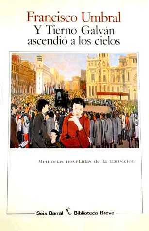 18402991 - Y Tierno Galván ascendió a los cielos - Francisco Umbral (Audiolibro voz humana)