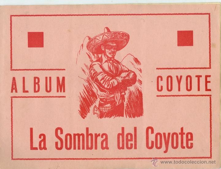 1 108 - Album Cromos La sombra del Coyote