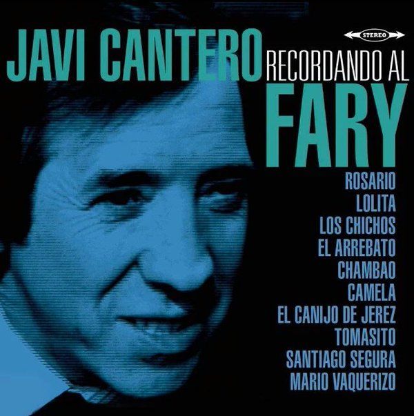 1 138 - Javi Cantero - Recordando al Fary (2016)