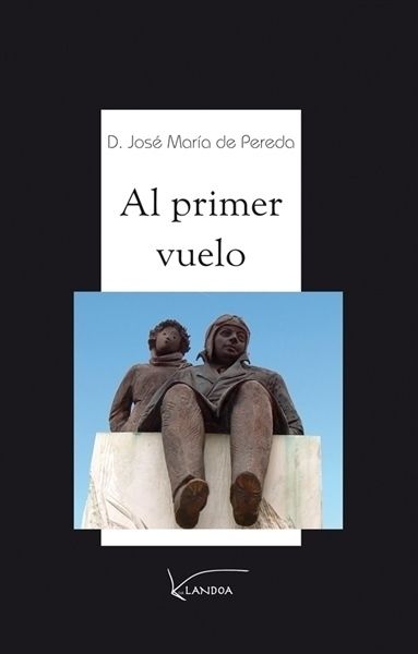 1 37 - Al primer vuelo - José María de Pereda