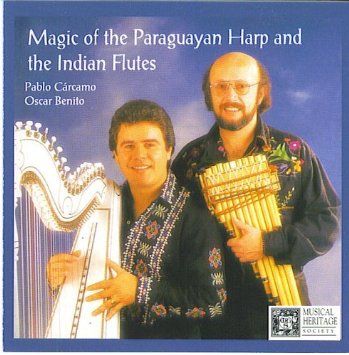 1 45 - Pablo Carcamo y Oscar Benito - Magic of the Paraguayan Harp the Indian Flutes