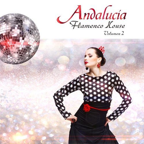 1 75 - Andalucia Flamenco House Vol 2 (2015) VA