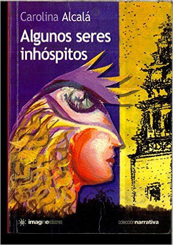 1 93 - Algunos seres inhóspitos - Carolina Alcala