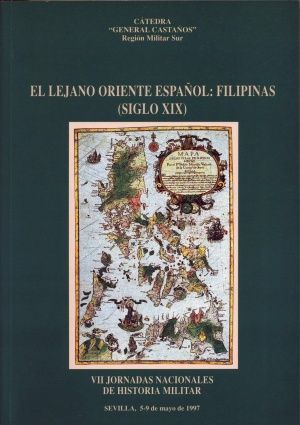 2325f9f2f4 - El lejano Oriente Español Filipinas Siglo XIX