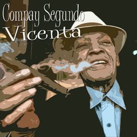 268x0w 20 - Compay Segundo - Vicenta