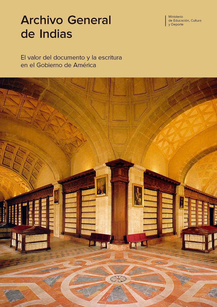 27996358289 44037bdec2 b d - Archivo General de Indias. El valor del documento y la escritura en el gobierno de América