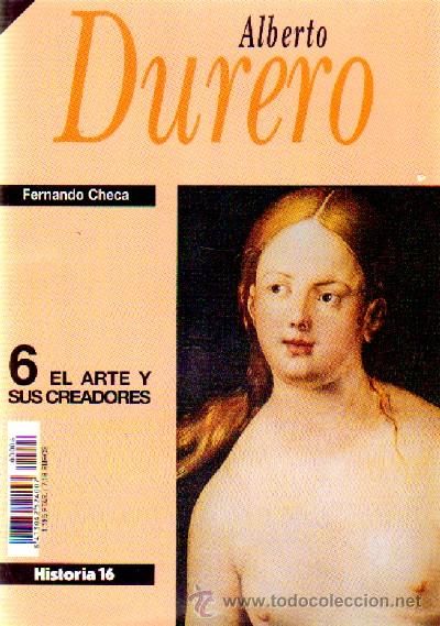 28433979 - El Arte y Sus Creadores nº 06: Alberto Durero (Historia 16)