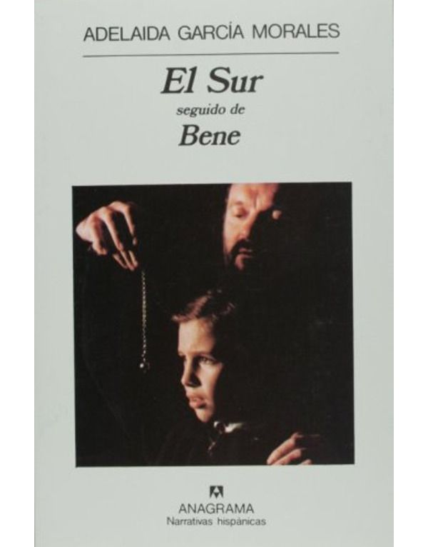 2 1 - El Sur + Bene - Adelaida Garcia Morales