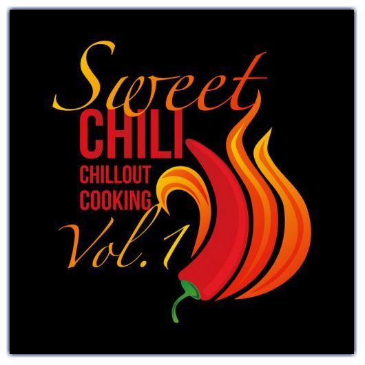 2 114 - Sweet Chili Chillout Cooking Vol 1 (2016)