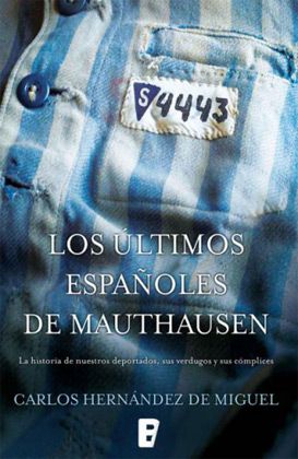 2 152 - Los últimos españoles de Mauthausen -  Carlos Hernández