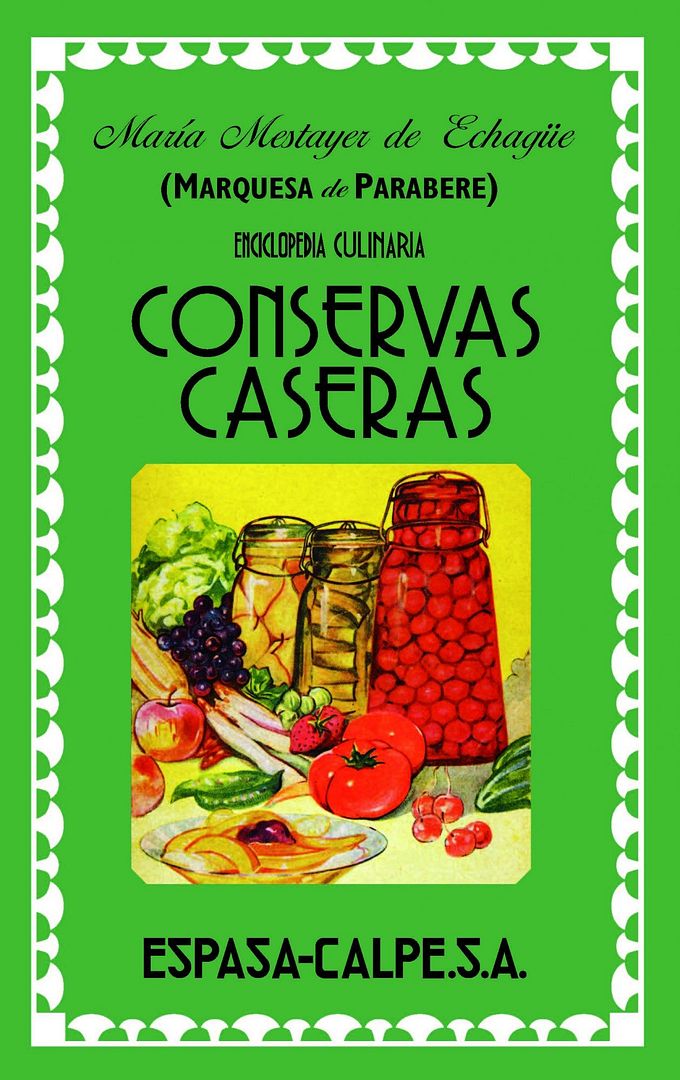 2 173 - Conservas caseras - La Marquesa de Parabere
