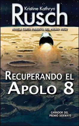 2 198 - Recuperando el Apolo 8 - Kristine Kathryn Rusch
