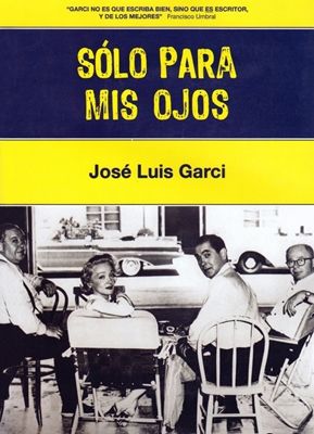 2 215 - Solo para mis ojos - Jose Luis Garci