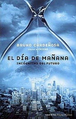 2 226 - El dia de mañana - Bruno Cardeñosa