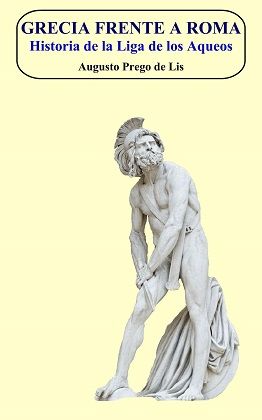 2 230 - Grecia frente a Roma - Augusto Prego