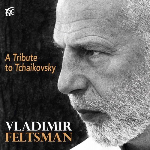 2 60 - Vladimir Feltsman - A Tribute to Tchaikovsky (2011)