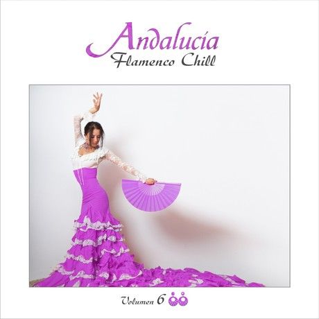 2 61 - Andalucia Flamenco Chill Vol 6 (2015) VA