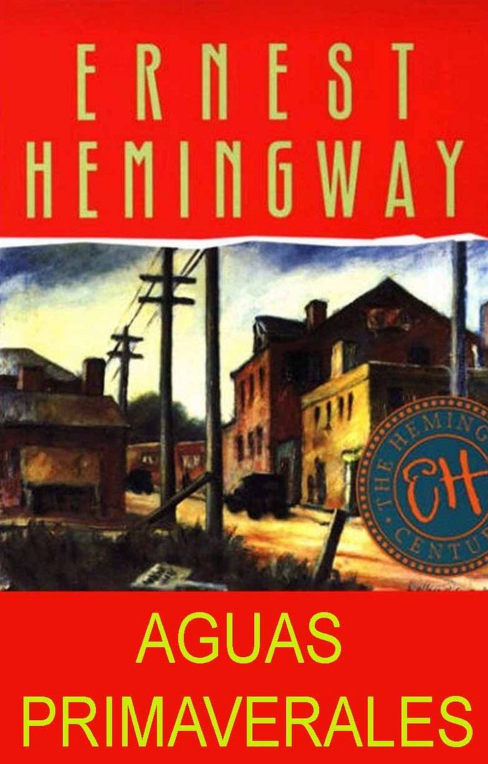 3849 html 5442edd8 - Aguas primaverales - Ernest Hemingway