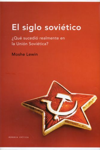 4077 f - El siglo soviético - Moshe Lewin