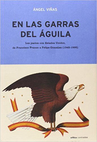 41twjbRznzL SX341 BO1204203200  - En las garras del águila. Los pactos con Estados Unidos, de Franco a Felipe González (1945-1995) - Ángel Viñas (Audiolibro Voz Humana)
